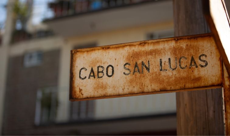 Street sign that says Cabo San Lucas